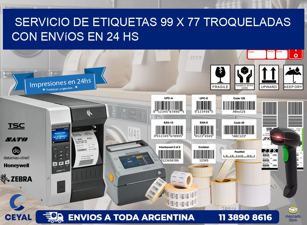 Servicio de etiquetas 99 x 77 troqueladas con envíos en 24 hs