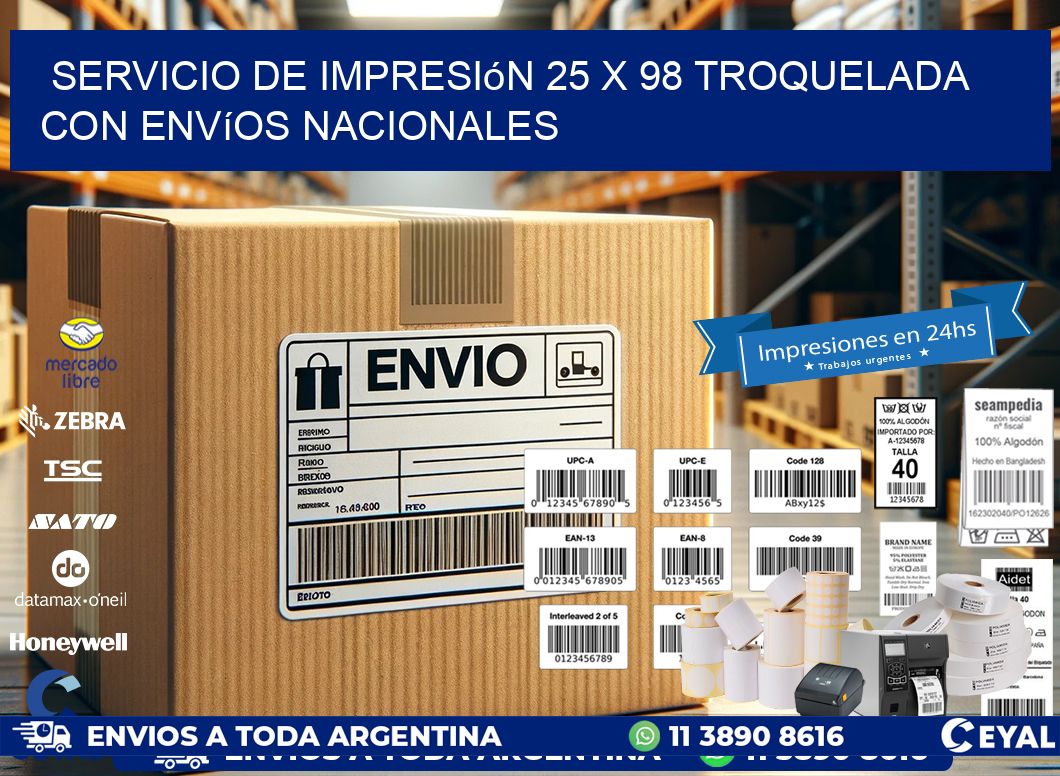 Servicio de impresión 25 x 98 troquelada con envíos nacionales