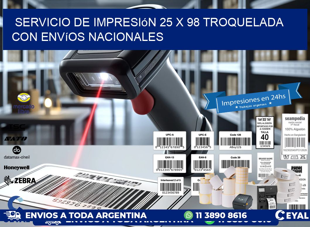 Servicio de impresión 25 x 98 troquelada con envíos nacionales