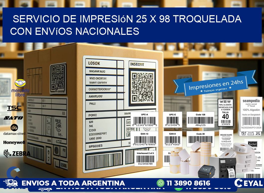 Servicio de impresión 25 x 98 troquelada con envíos nacionales