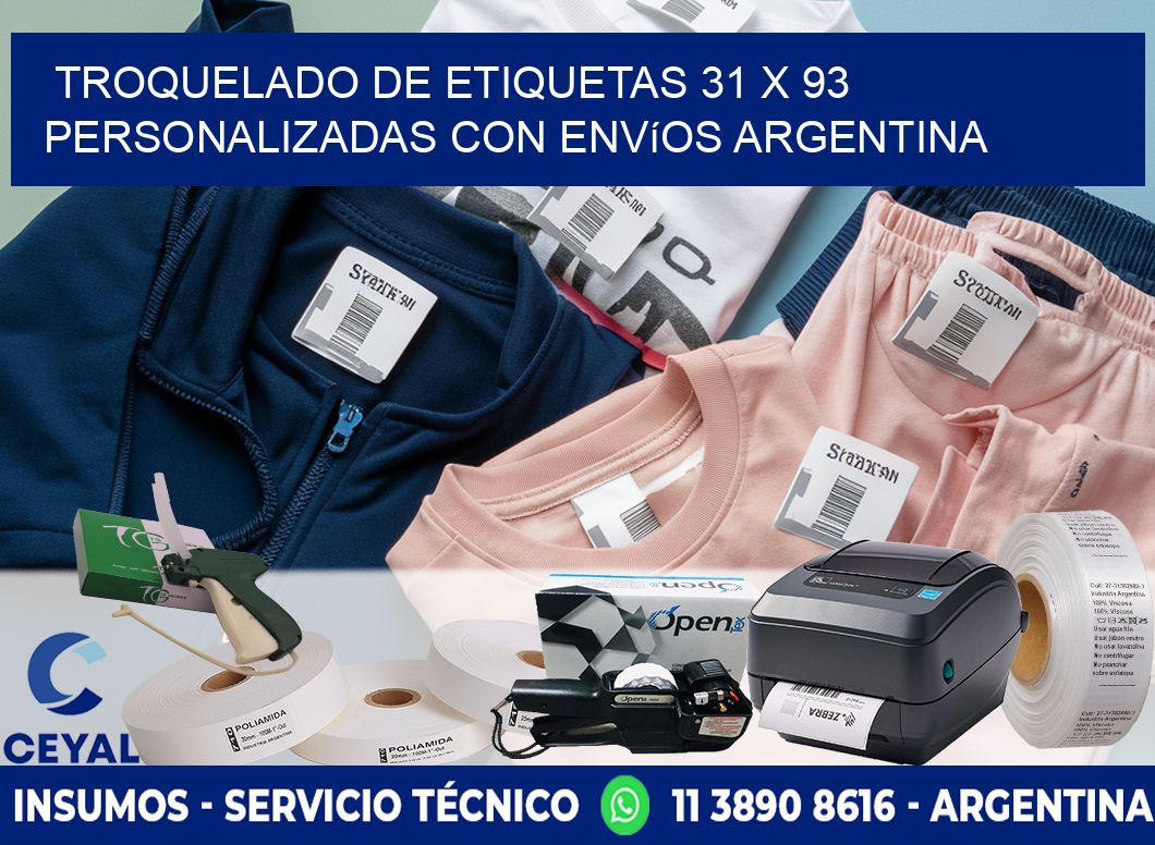 Troquelado de etiquetas 31 x 93 personalizadas con envíos Argentina