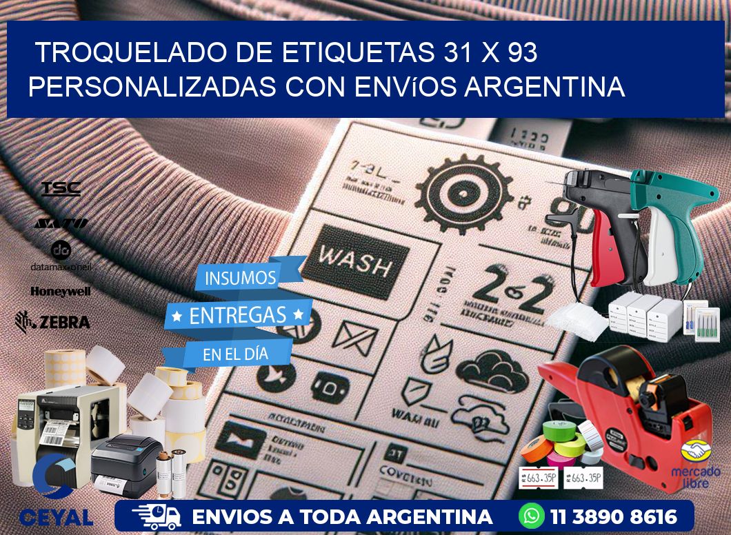Troquelado de etiquetas 31 x 93 personalizadas con envíos Argentina