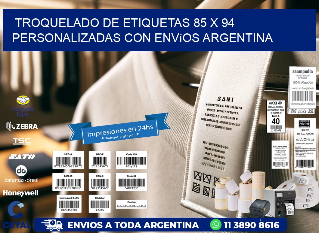 Troquelado de etiquetas 85 x 94 personalizadas con envíos Argentina