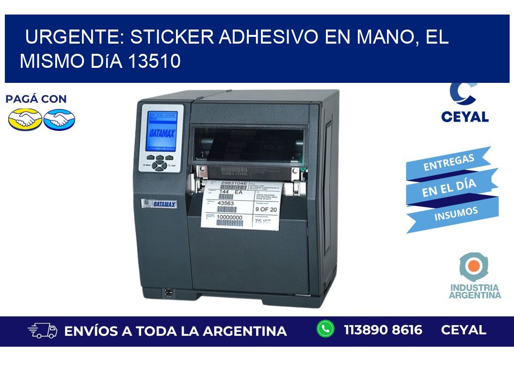 Urgente: Sticker adhesivo en Mano, el Mismo Día 13510