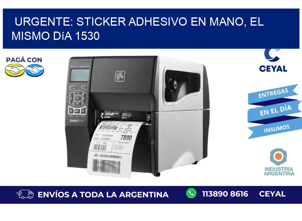 Urgente: Sticker adhesivo en Mano, el Mismo Día 1530
