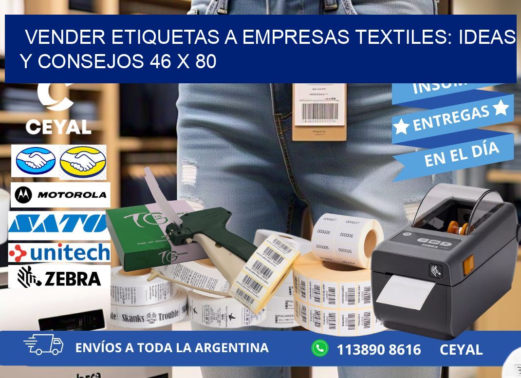 Vender Etiquetas a Empresas Textiles: Ideas y Consejos 46 x 80