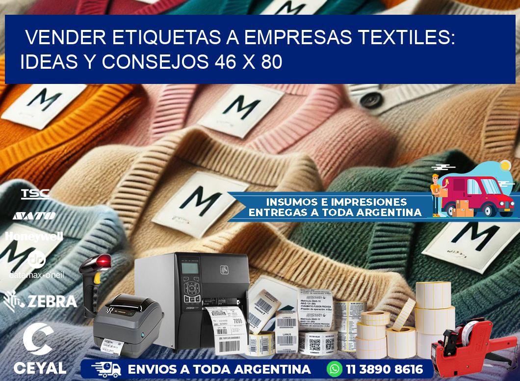 Vender Etiquetas a Empresas Textiles: Ideas y Consejos 46 x 80