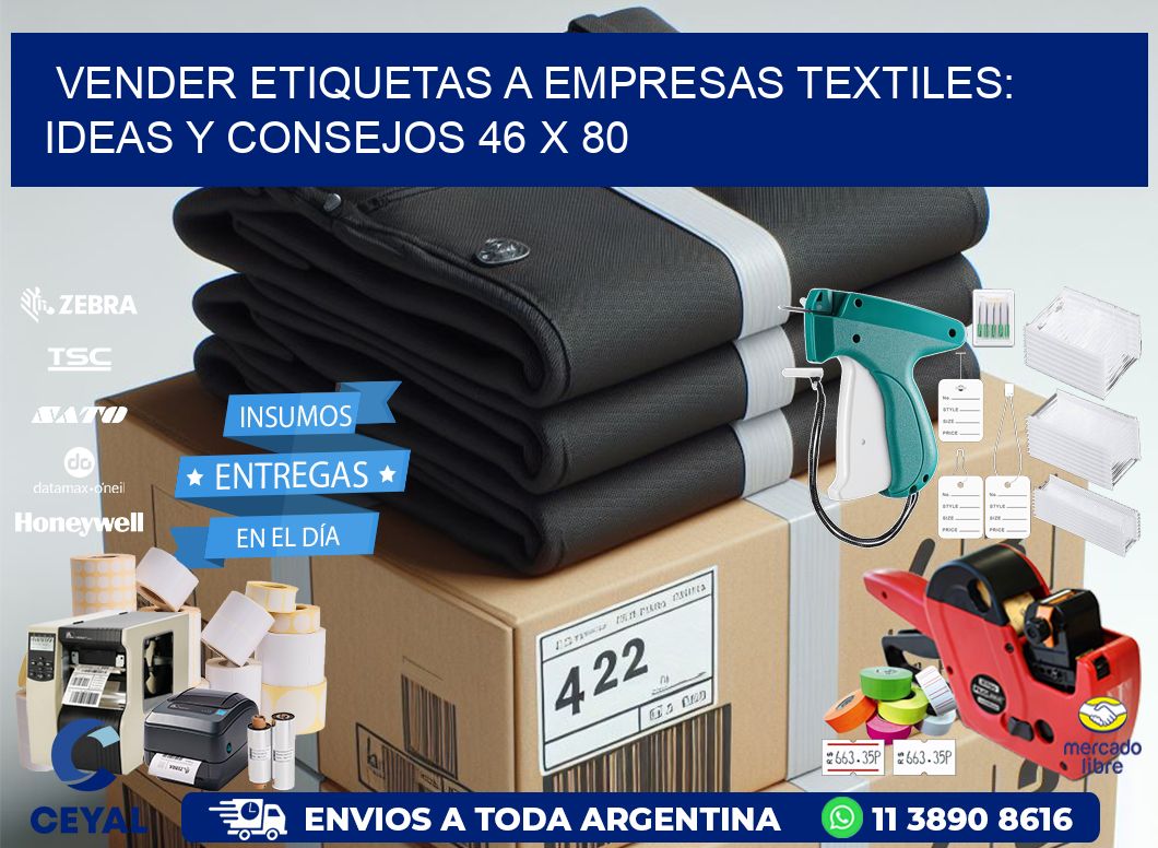 Vender Etiquetas a Empresas Textiles: Ideas y Consejos 46 x 80