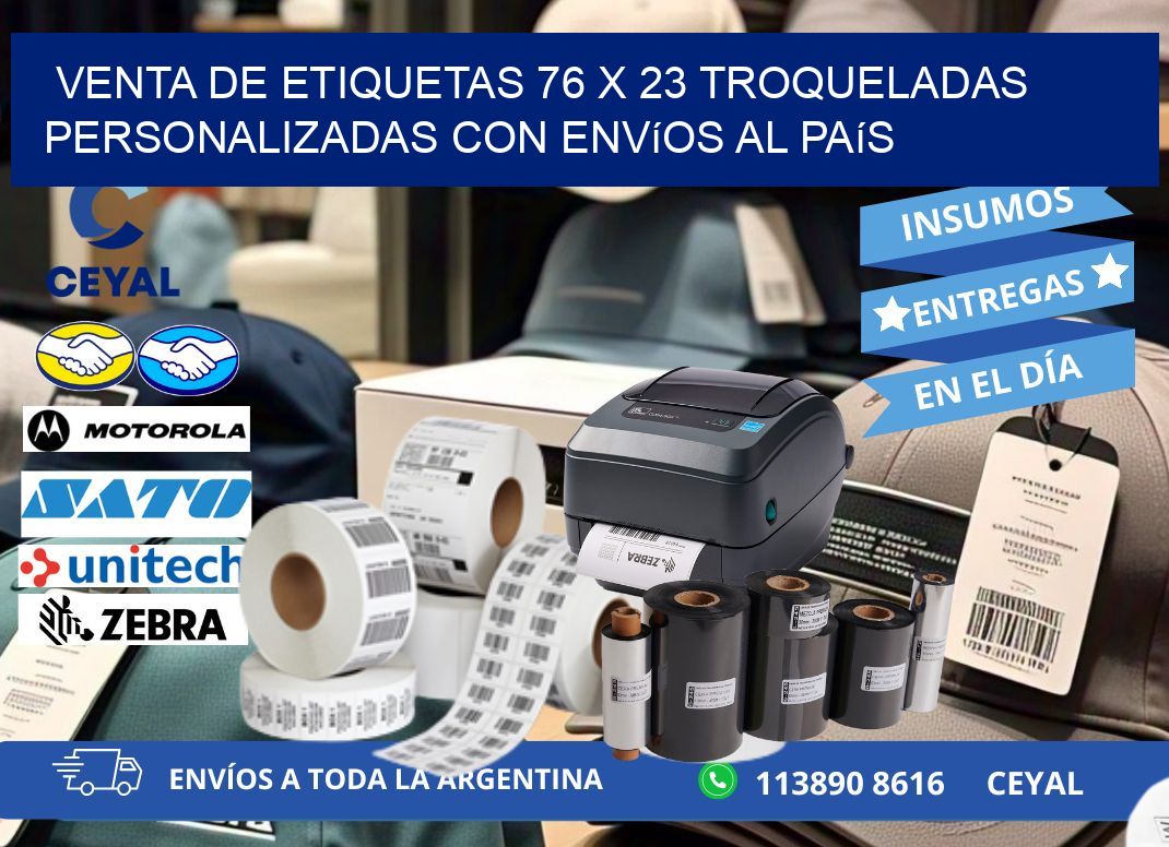 Venta de etiquetas 76 x 23 troqueladas personalizadas con envíos al país