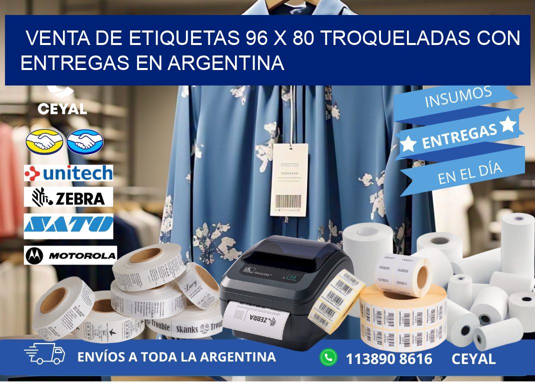 Venta de etiquetas 96 x 80 troqueladas con entregas en Argentina
