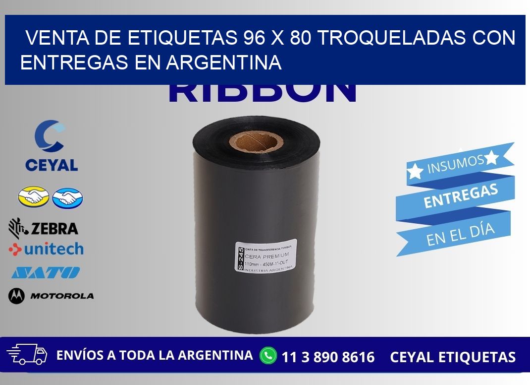 Venta de etiquetas 96 x 80 troqueladas con entregas en Argentina