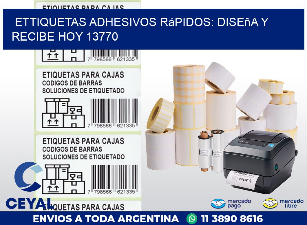 ettiquetas Adhesivos Rápidos: Diseña y Recibe Hoy 13770