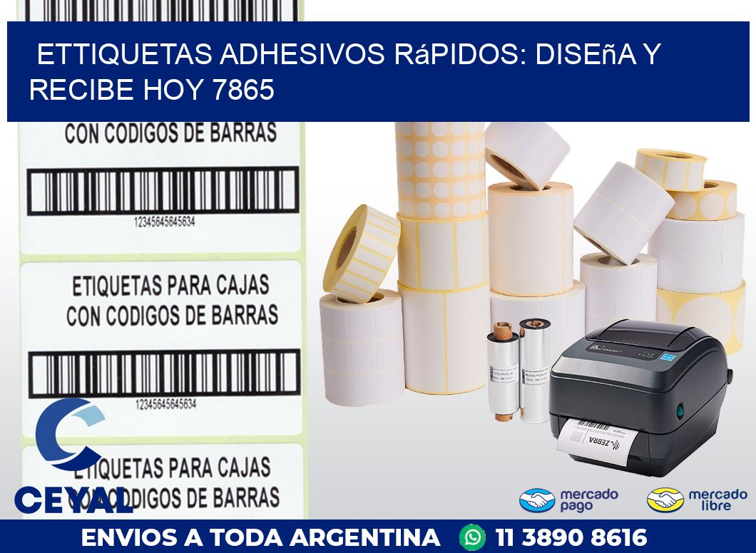ettiquetas Adhesivos Rápidos: Diseña y Recibe Hoy 7865
