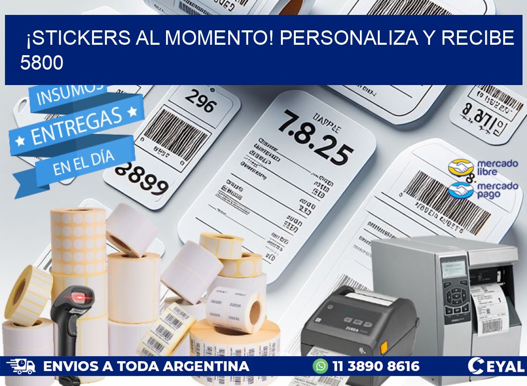 ¡Stickers al Momento! Personaliza y Recibe 5800