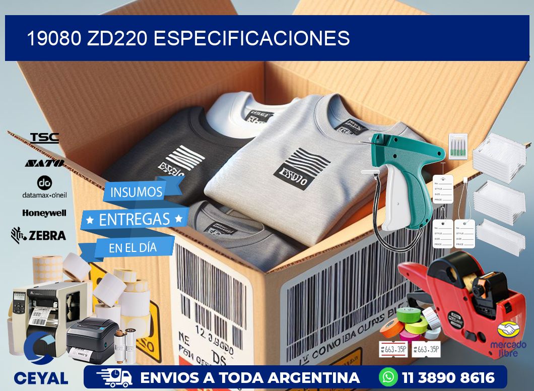19080 ZD220 especificaciones