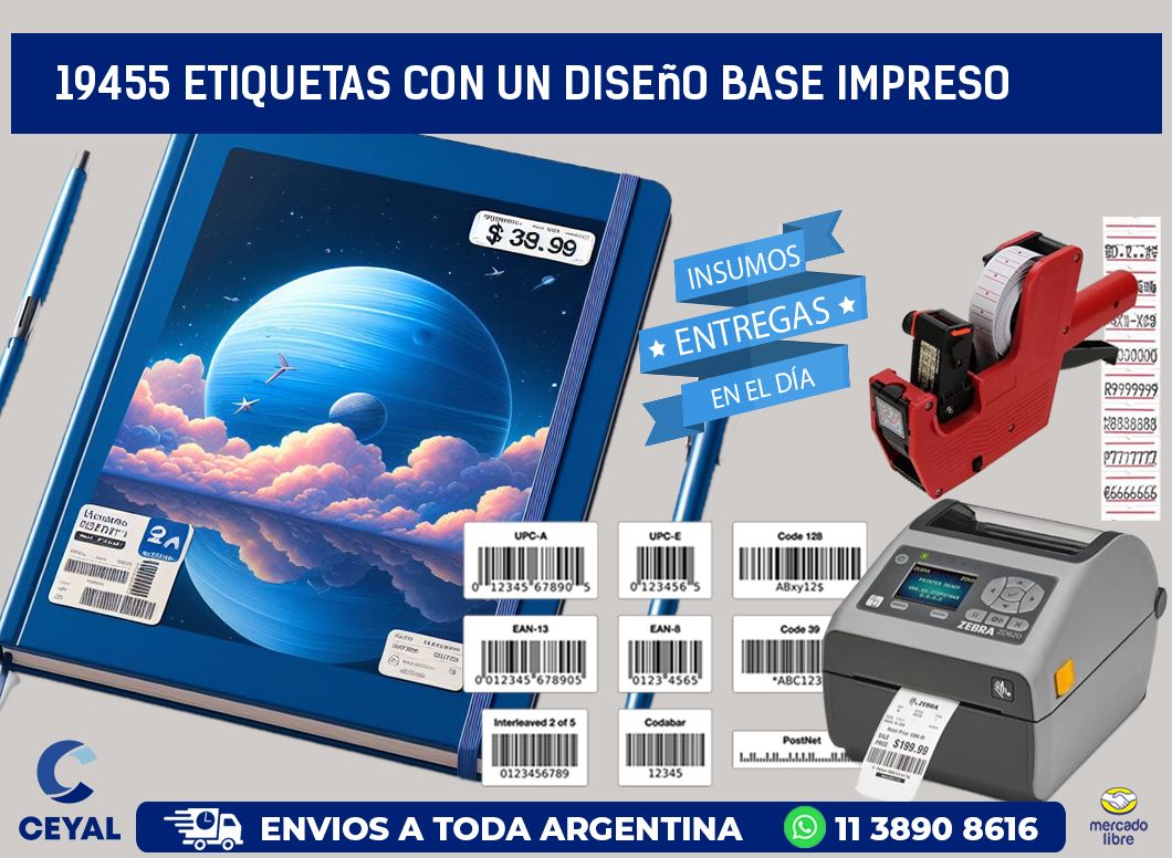 19455 etiquetas con un diseño base impreso