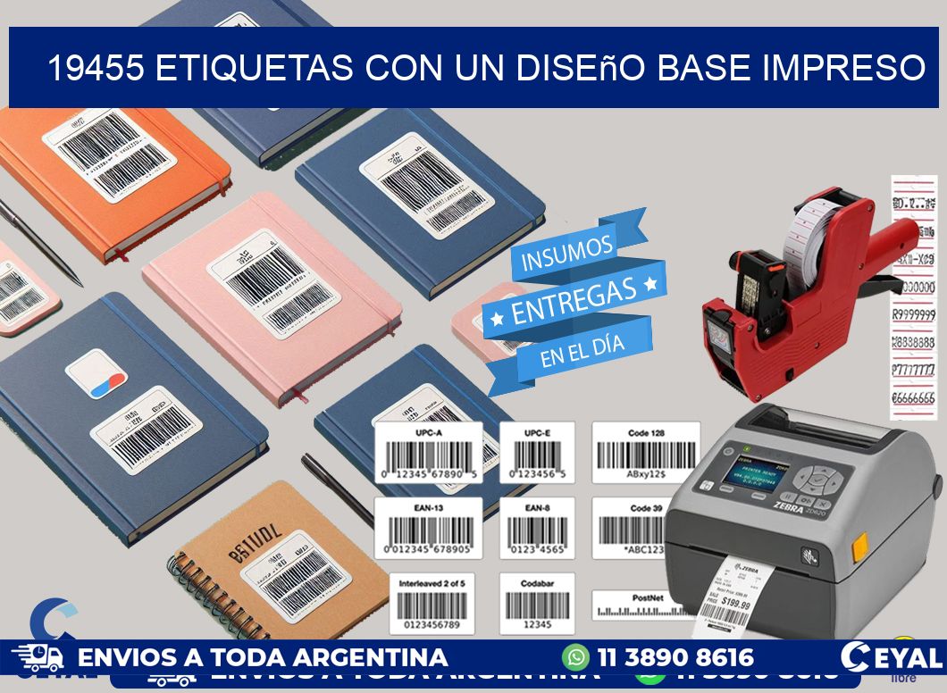 19455 etiquetas con un diseño base impreso