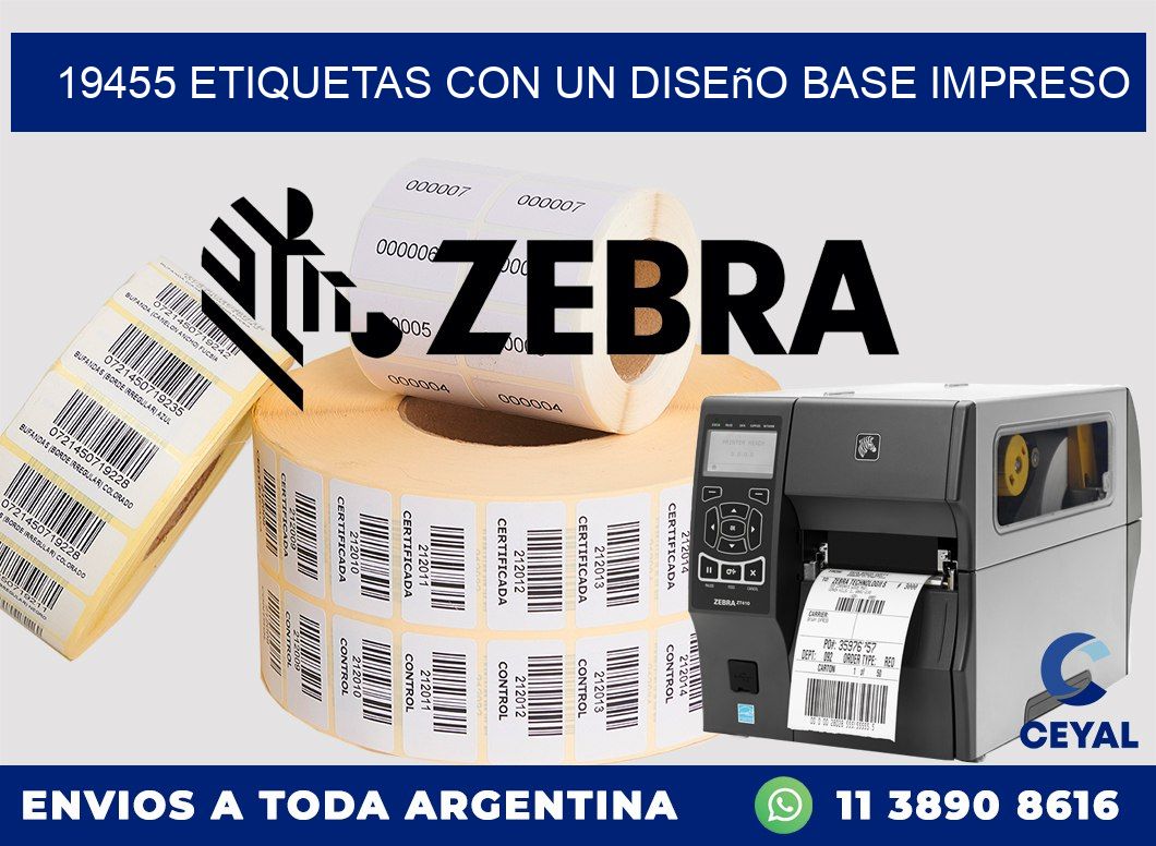 19455 etiquetas con un diseño base impreso