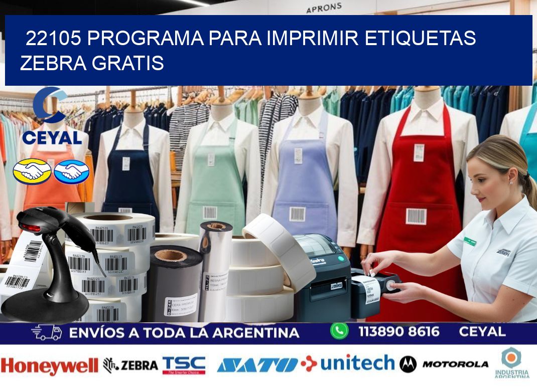 22105 Programa para imprimir etiquetas Zebra gratis