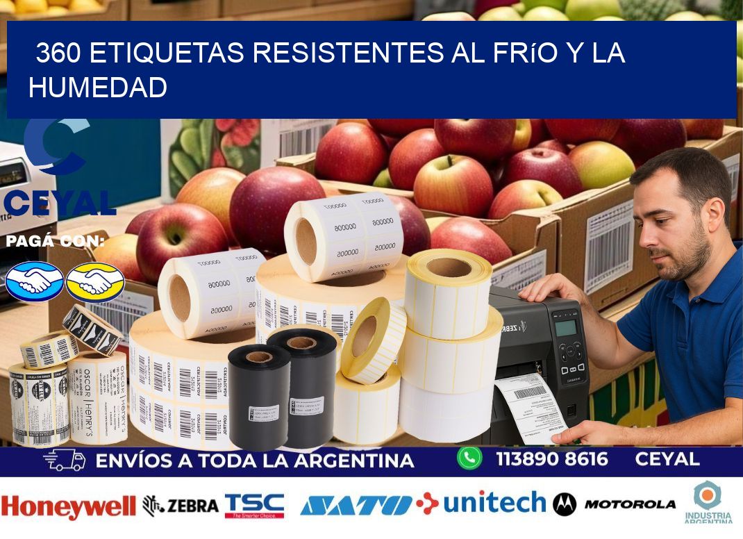 360 Etiquetas resistentes al frío y la humedad