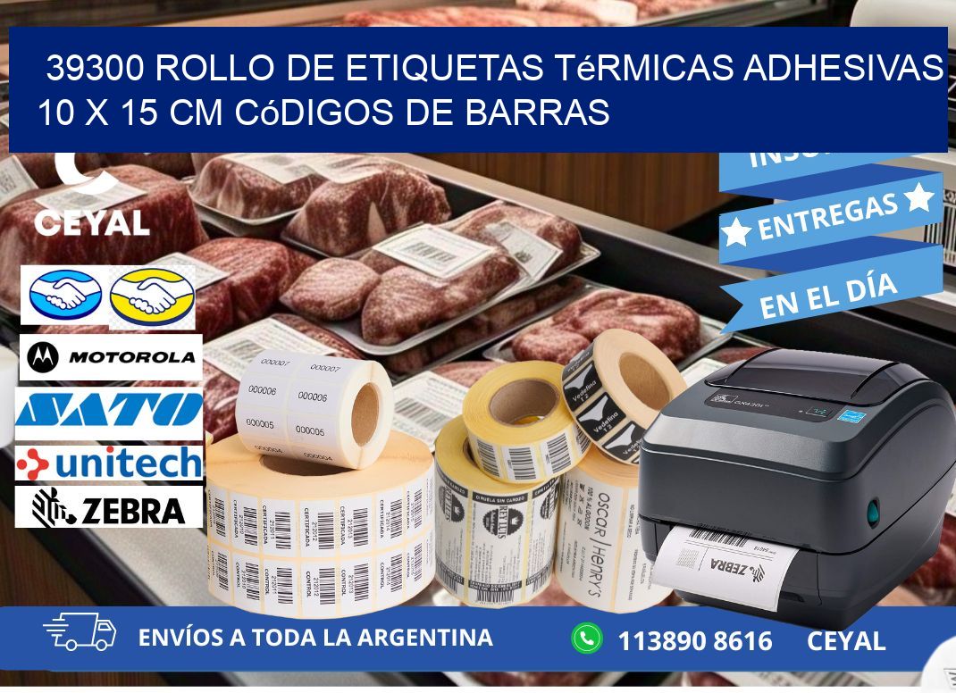 39300 Rollo de Etiquetas Térmicas Adhesivas 10 x 15 cm Códigos de Barras