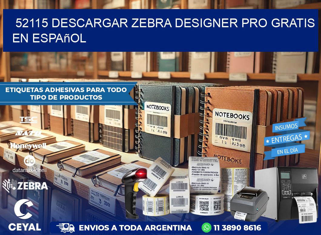 52115 Descargar Zebra Designer Pro gratis en Español