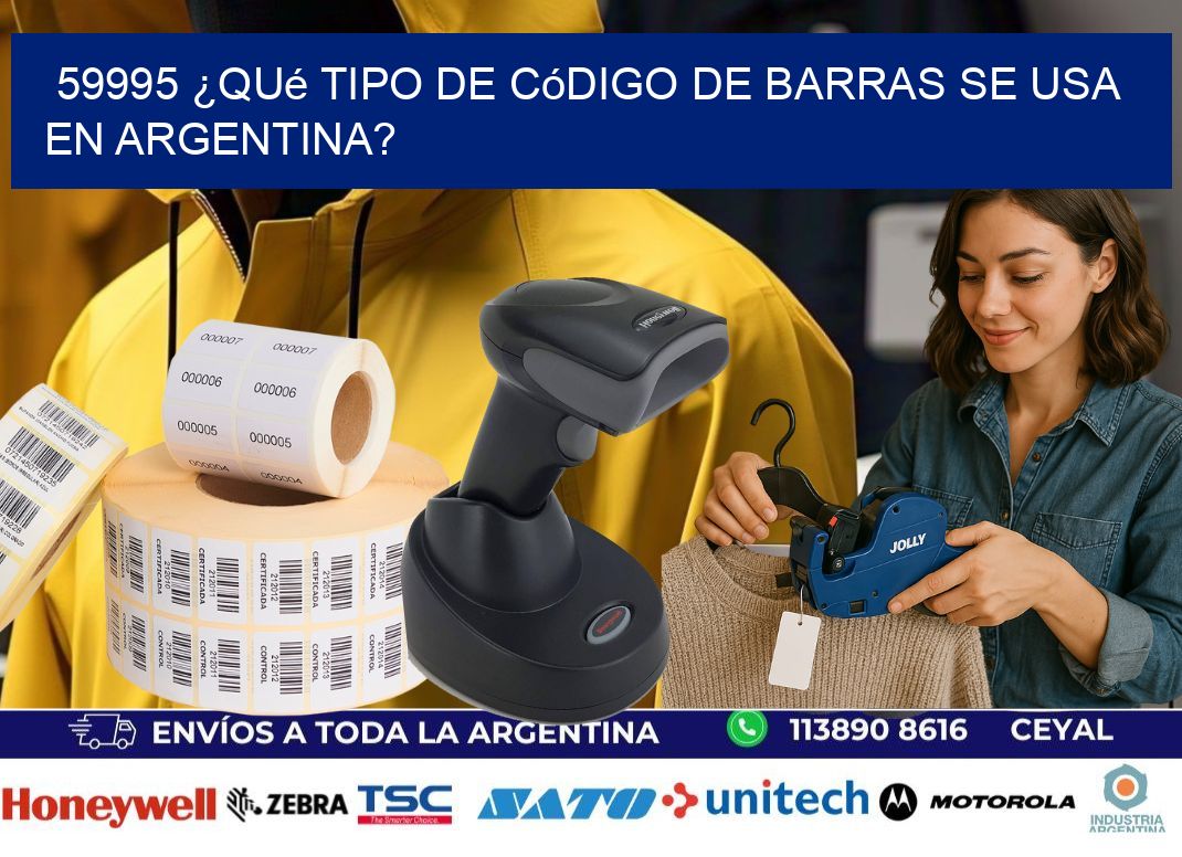59995 ¿Qué tipo de código de barras se usa en Argentina?