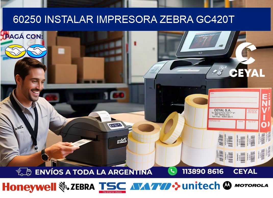 60250 Instalar impresora Zebra GC420t