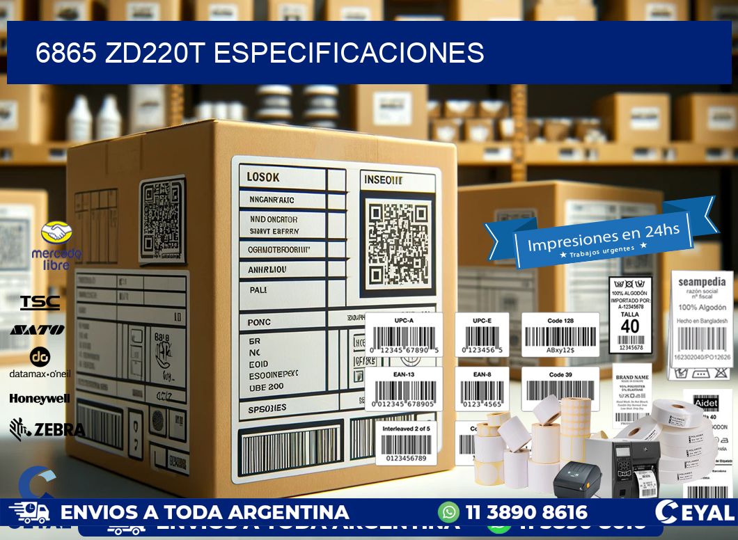 6865 ZD220t especificaciones