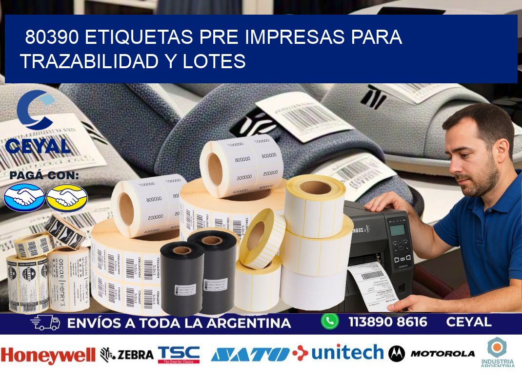 80390 etiquetas pre impresas para trazabilidad y lotes