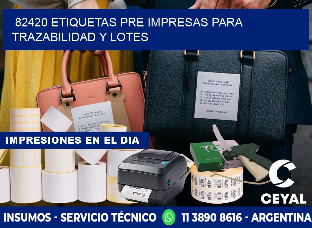 82420 etiquetas pre impresas para trazabilidad y lotes