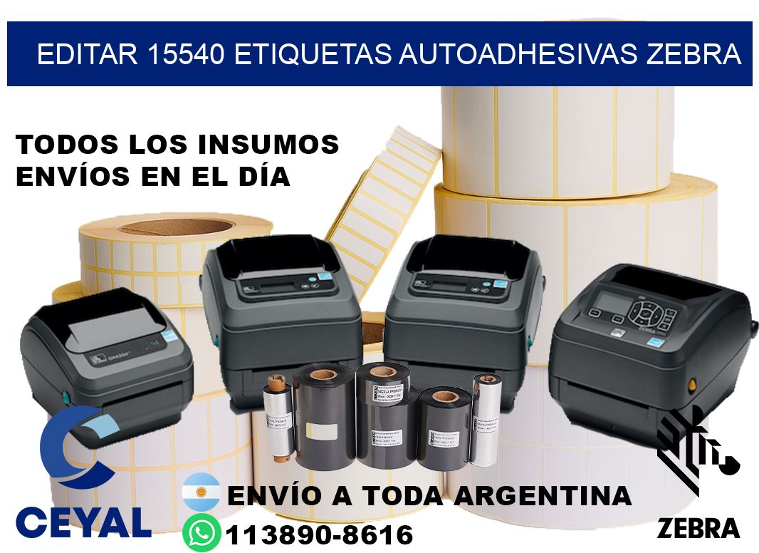 EDITAR 15540 ETIQUETAS AUTOADHESIVAS ZEBRA