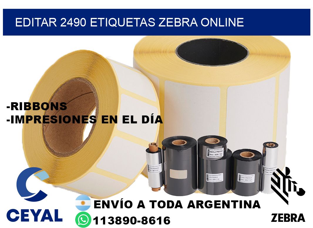 EDITAR 2490 ETIQUETAS ZEBRA ONLINE