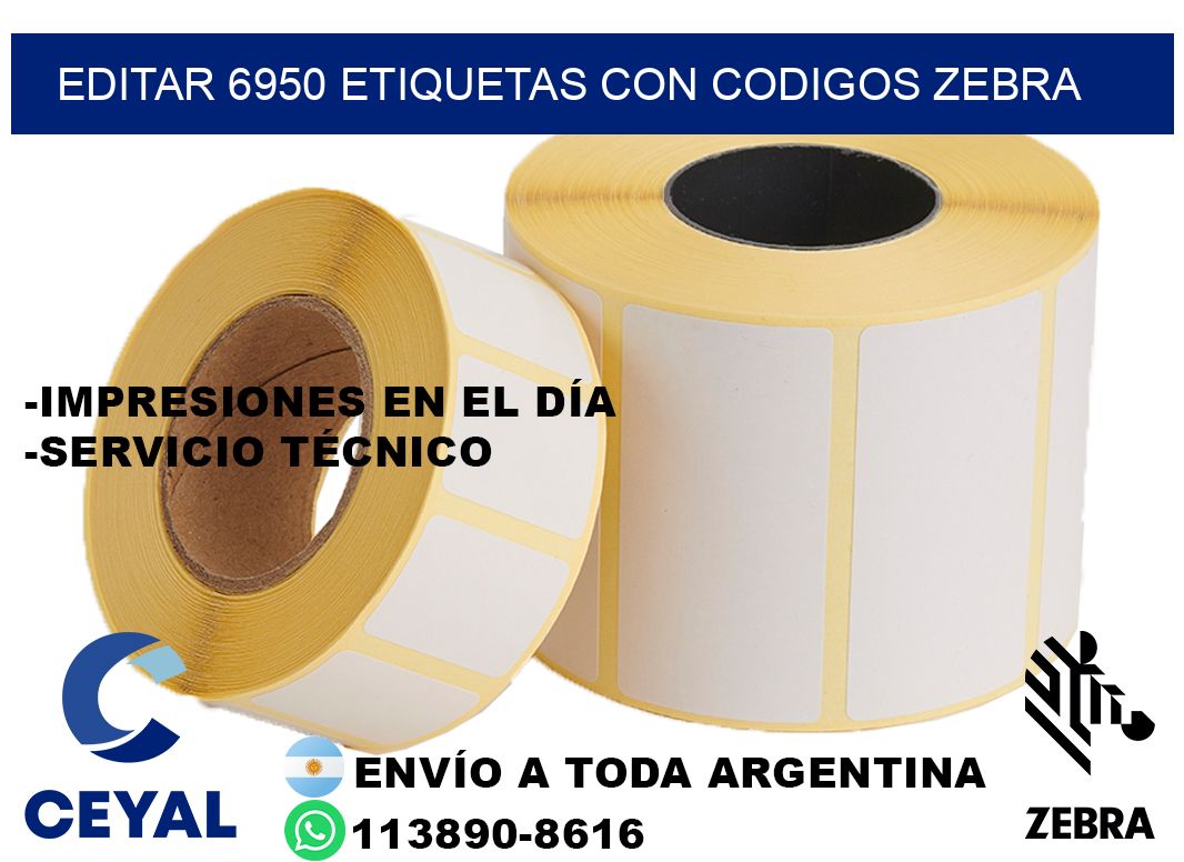 EDITAR 6950 ETIQUETAS CON CODIGOS ZEBRA