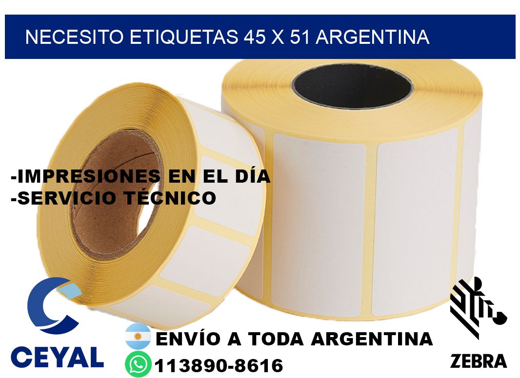 Necesito etiquetas 45 x 51 argentina