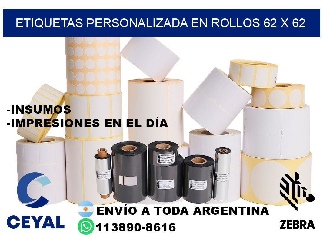 etiquetas personalizada en rollos 62 x 62