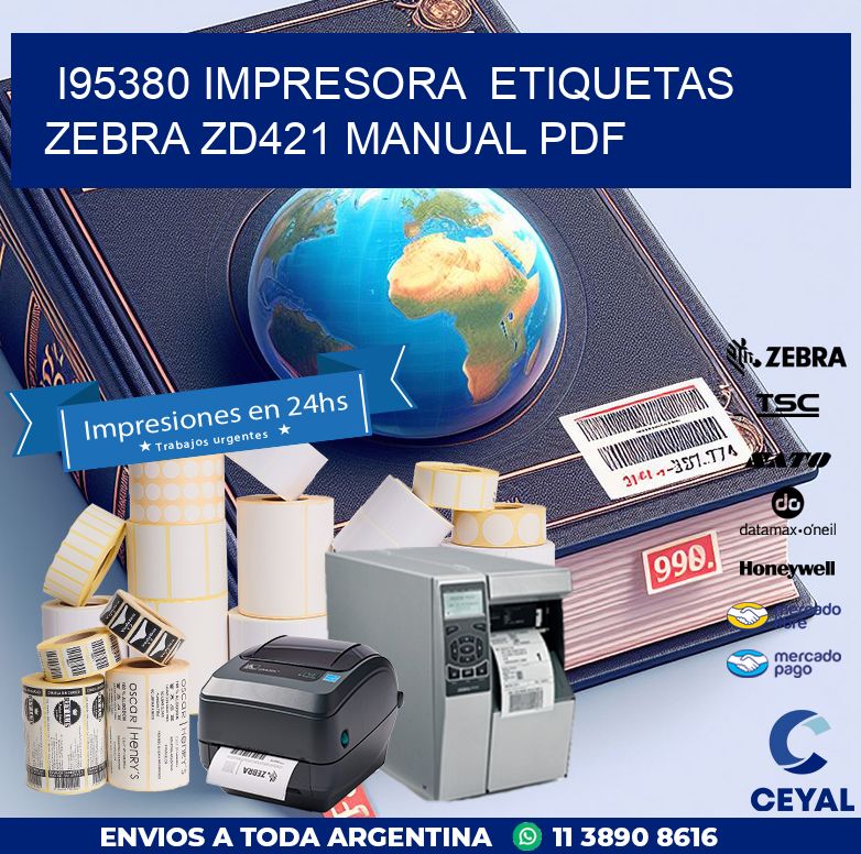 i95380 impresora  etiquetas Zebra ZD421 manual PDF