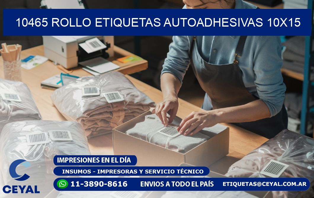 10465 Rollo Etiquetas autoadhesivas 10x15