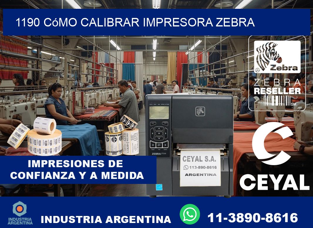 1190 cómo calibrar impresora zebra