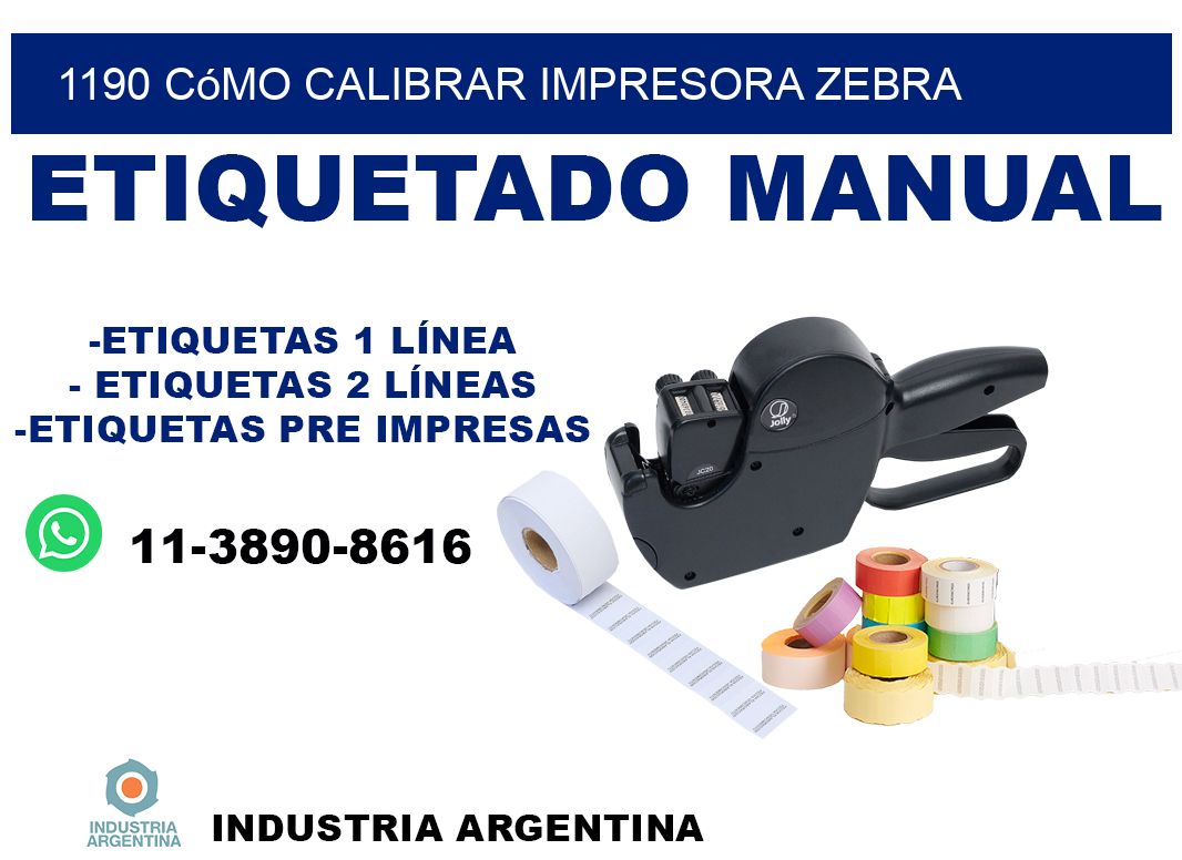 1190 cómo calibrar impresora zebra
