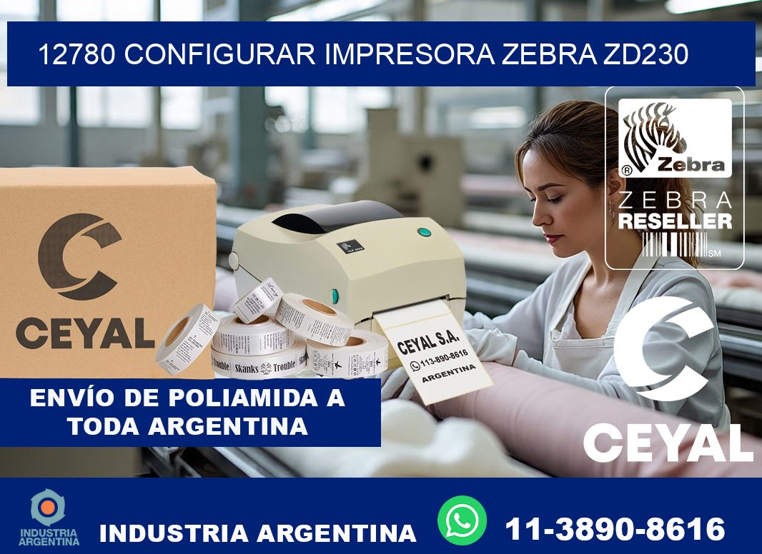 12780 configurar impresora zebra zd230