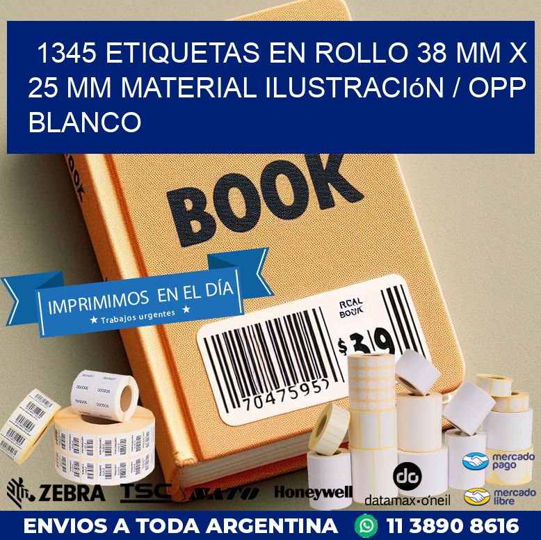 1345 Etiquetas en rollo 38 mm x 25 mm material Ilustración / OPP Blanco