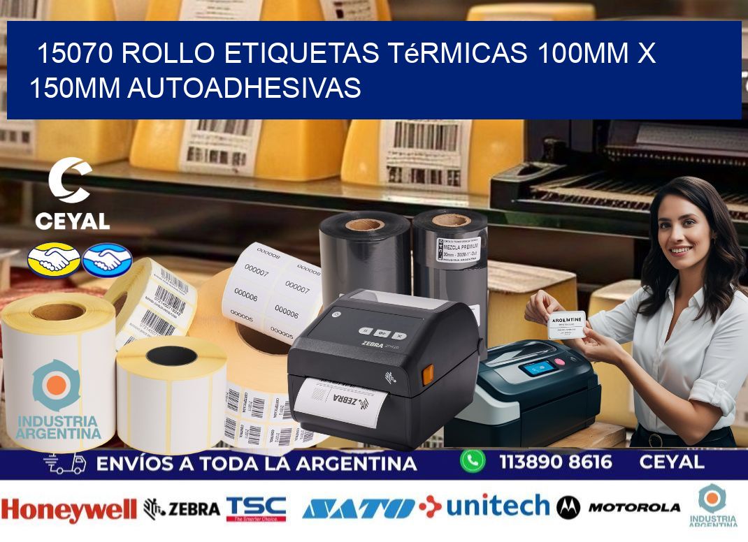 15070 Rollo Etiquetas Térmicas 100mm X 150mm Autoadhesivas