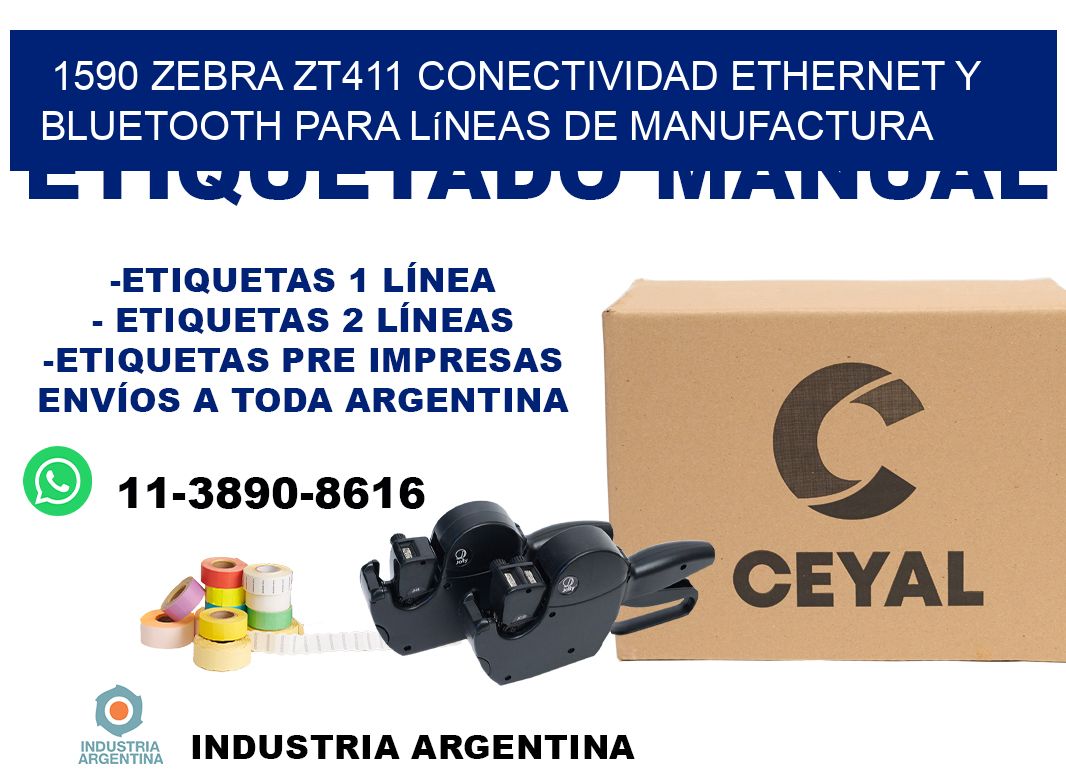 1590 Zebra ZT411 conectividad ethernet y Bluetooth para líneas de manufactura
