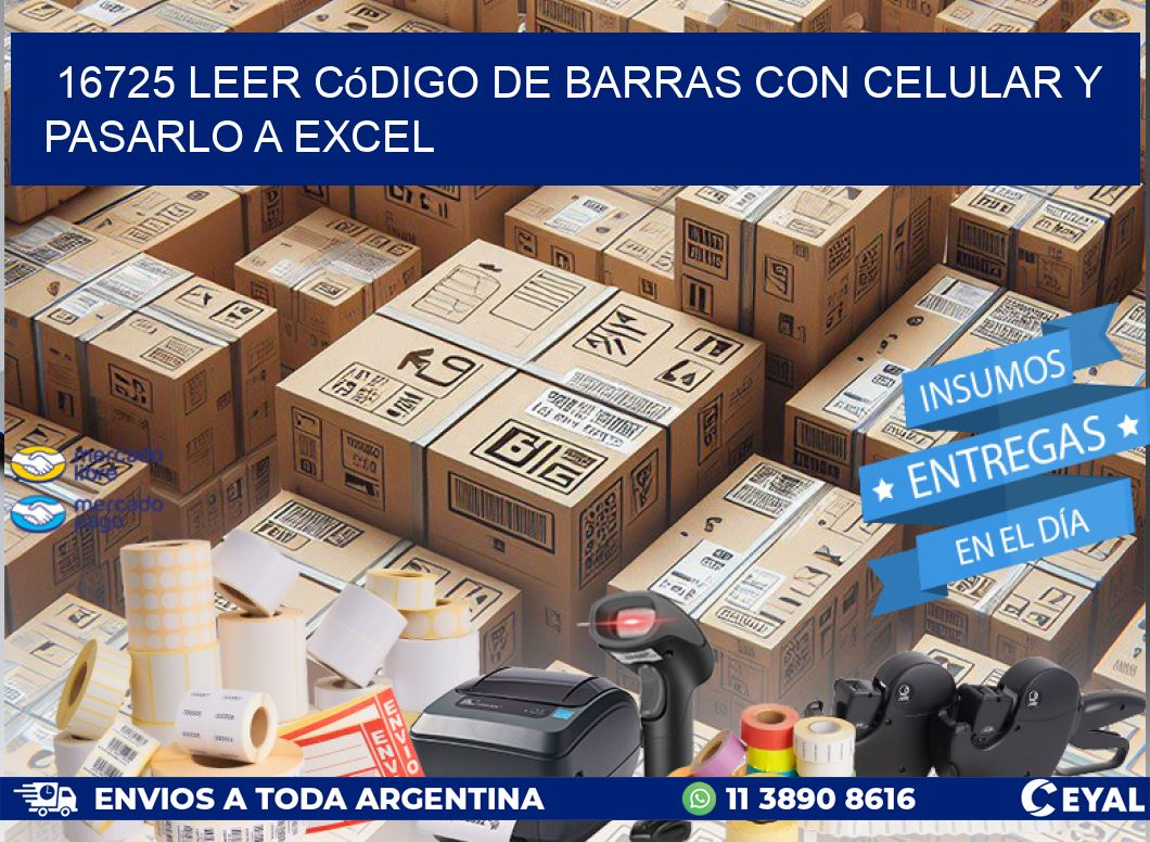 16725 Leer código de barras con celular y pasarlo a Excel