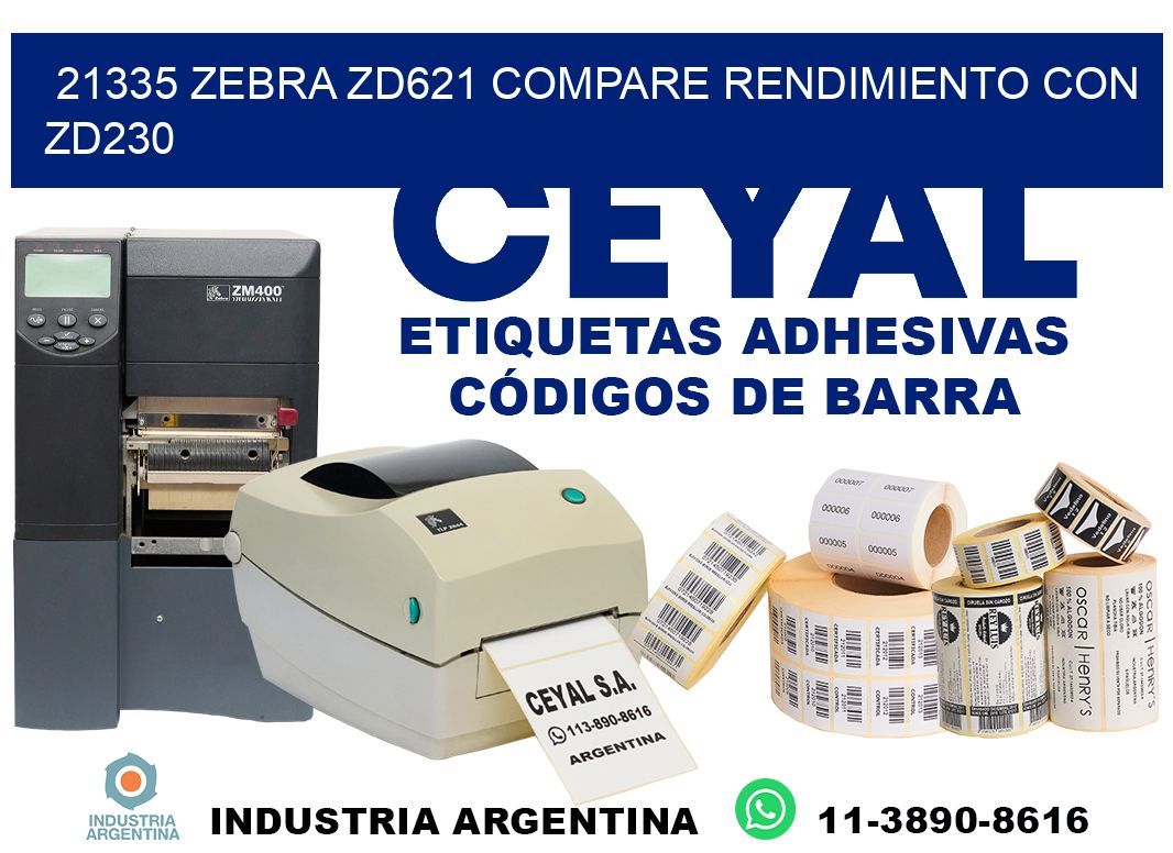 21335 Zebra ZD621 compare rendimiento con ZD230