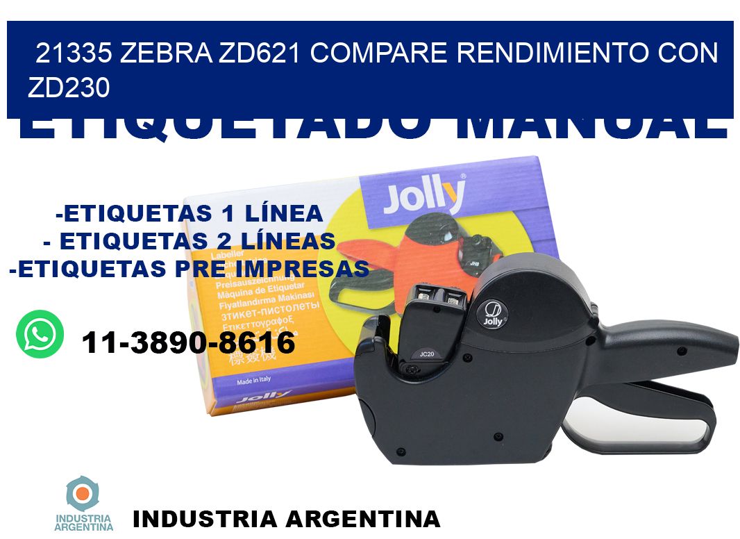 21335 Zebra ZD621 compare rendimiento con ZD230