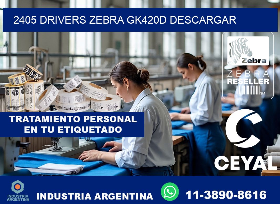 2405 drivers zebra gk420d descargar