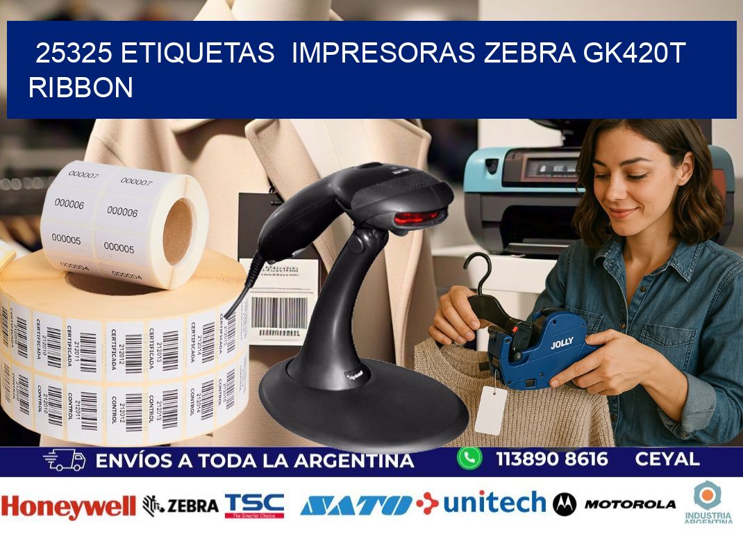 25325 Etiquetas  impresoras zebra gk420t ribbon