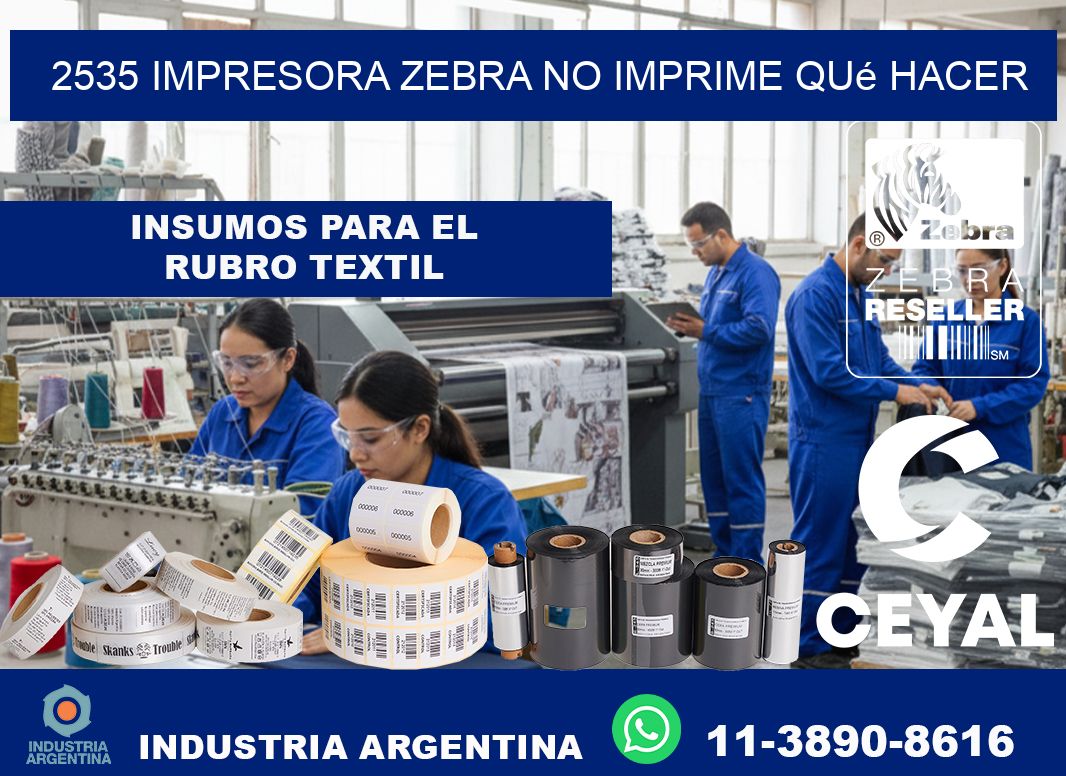 2535 impresora zebra no imprime qué hacer